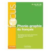 Focus - Phonie-graphie du français A1-B2