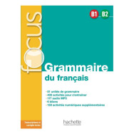 Focus - Grammaire du français B1-B2