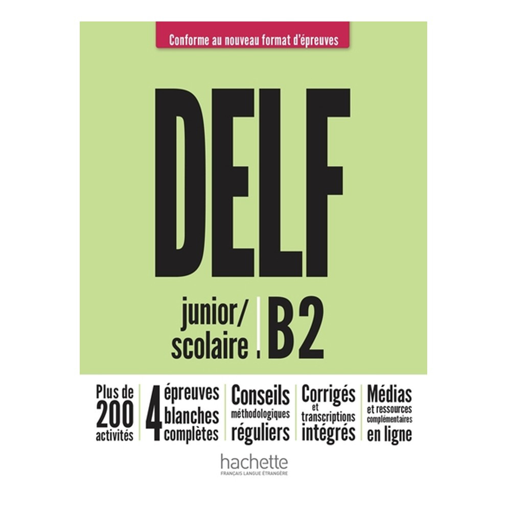 DELF junior/scolaire B2 + audio en téléchargement Nouveau format d'épreuves