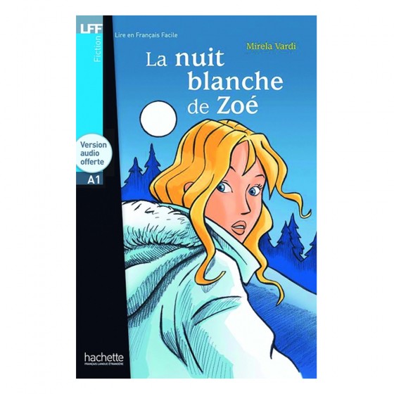 La Nuit blanche de Zoé -...