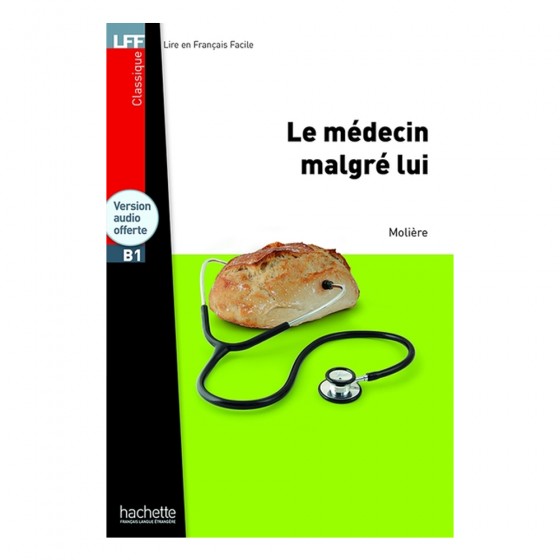 Le Médecin malgré lui - LFF B1