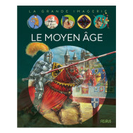 Le Moyen Age - Album Christine Sagnier, Jean-Noël Rochut, Yves Beaujard, Jean-Baptiste Nény