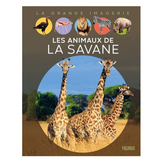 Les animaux de la savane -...