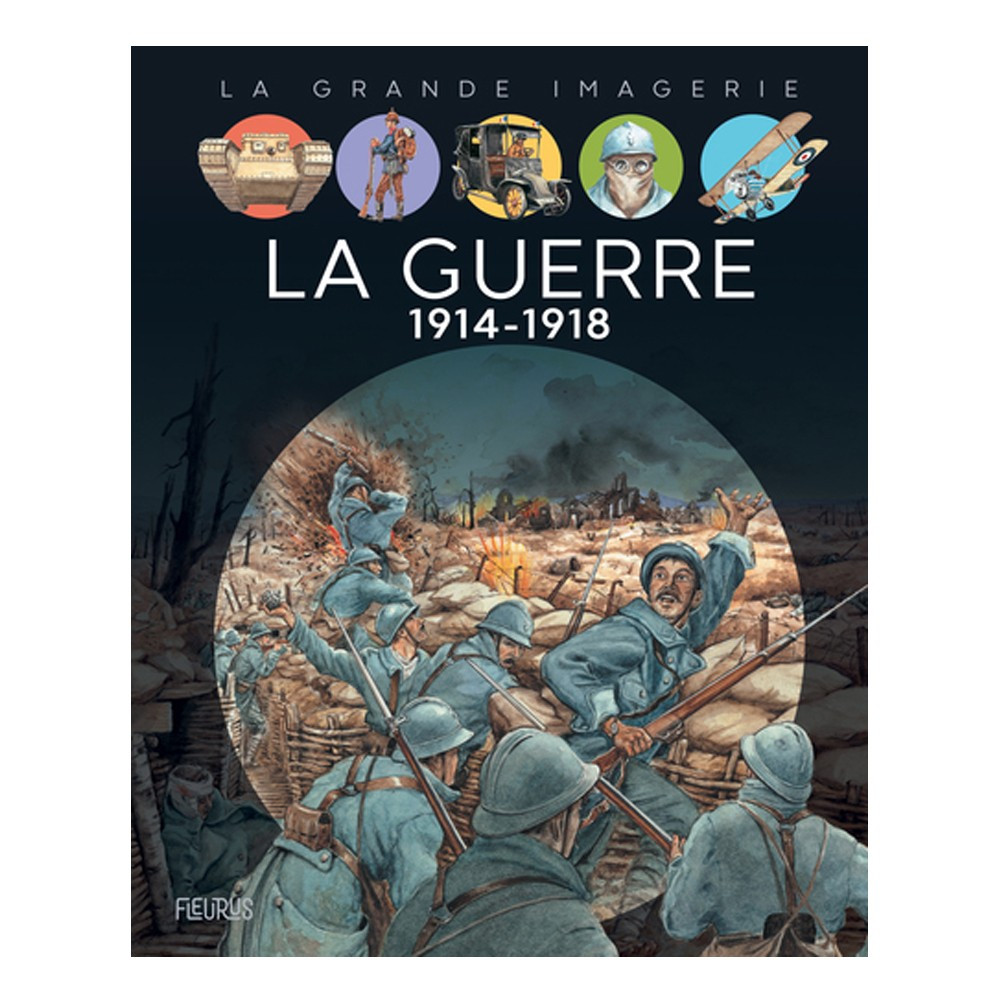 La guerre 1914-1918 - Album Christine Sagnier, Jean-Noël Rochut