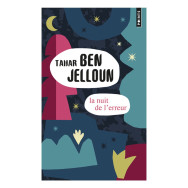 La nuit de l'erreur - Poche Tahar Ben Jelloun