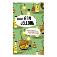 Moha le fou, Moha le sage - Poche Tahar Ben Jelloun