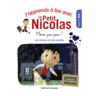 J'apprends à lire avec Le Petit Nicolas -  Même pas peur ! - Une histoire et des activités - Marjorie Demaria