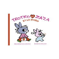 Trotro et Zaza et le bobo - Bénédicte Guettier