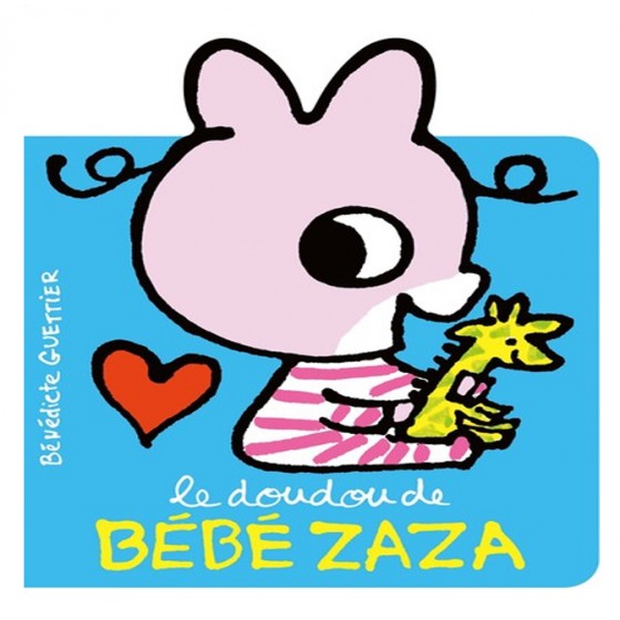 Le doudou de Bébé Zaza -...