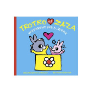 Trotro et Zaza préparent une surprise - Bénédicte Guettier