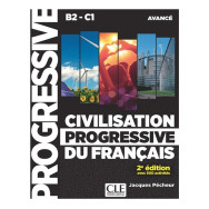 Civilisation progressive du français - Niveau avancé B2-C1 + Cd audio 2è édition