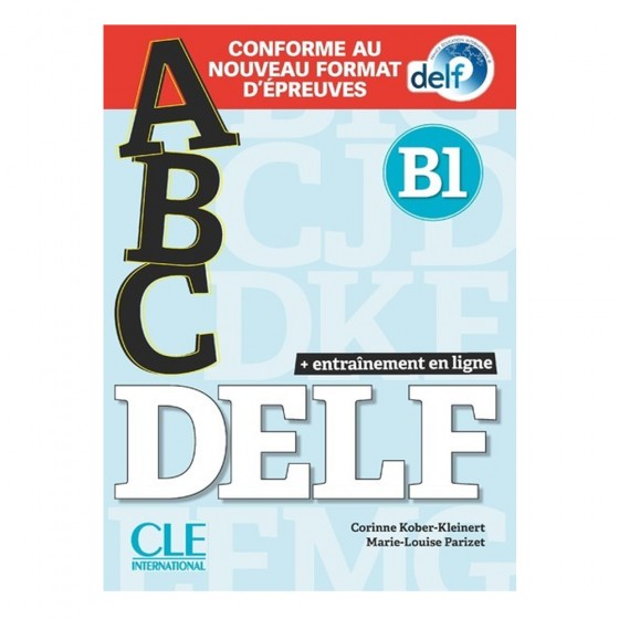 ABC Delf Adulte niveau B1 +...