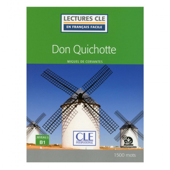 Don Quichotte niveau B1 -...