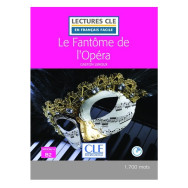 Le fantôme de l'opéra niveau B2 -  Gaston Leroux