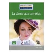 La dame aux Camélias niveau  B1 -  Alexandre (fils) Dumas