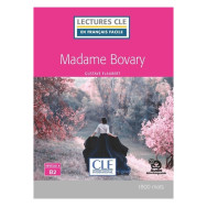 Madame Bovary niveau B2 -  Gustave Flaubert
