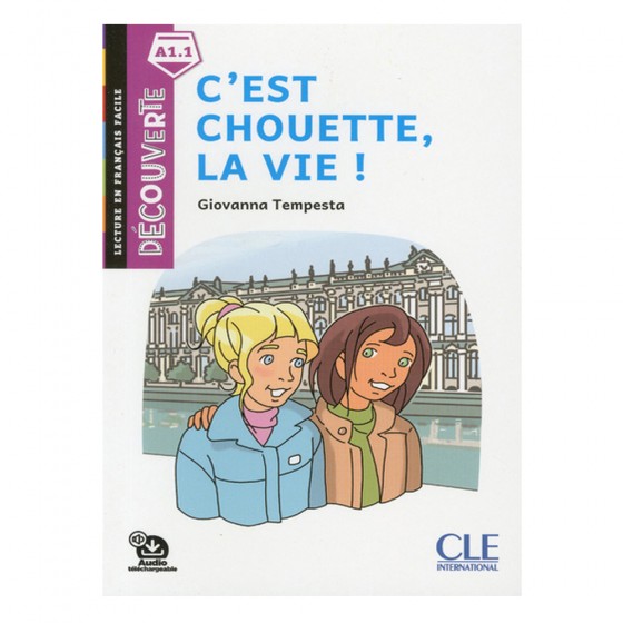 C'est chouette, la vie ! -...