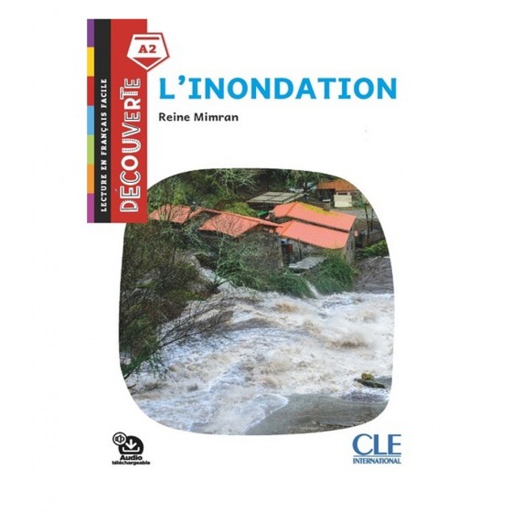 Découverte L'inondation...