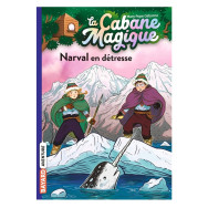 La cabane magique Tome 54 : Narval en détresse - Mary Pope Osborne, Philippe Masson
