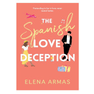 The Spanish Love Deception -  Elena Armas