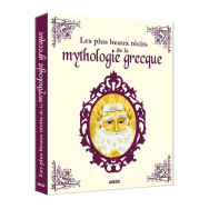 Les plus beaux récits de la mythologie grecque