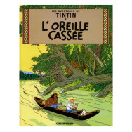 Les aventures de Tintin Tome 6 -  L'oreille cassée