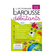 Le dictionnaire Larousse des débutants 6/8 ans CP/CE1
