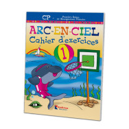 Arc- En-Ciel cahier d'exercice 1 CP/EB1