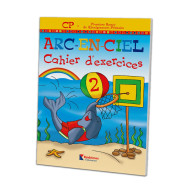 Arc- En-Ciel cahier d'exercice 2 CP/EB1