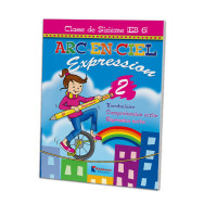 Arc-en-ciel cahier d'expression 2 EB6