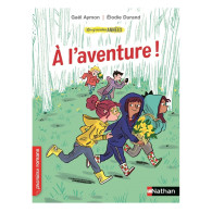 A l'aventure ! Gaël Aymon, Elodie Durand