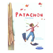 Patachou -  Tristan Derème, Rébecca Dautremer