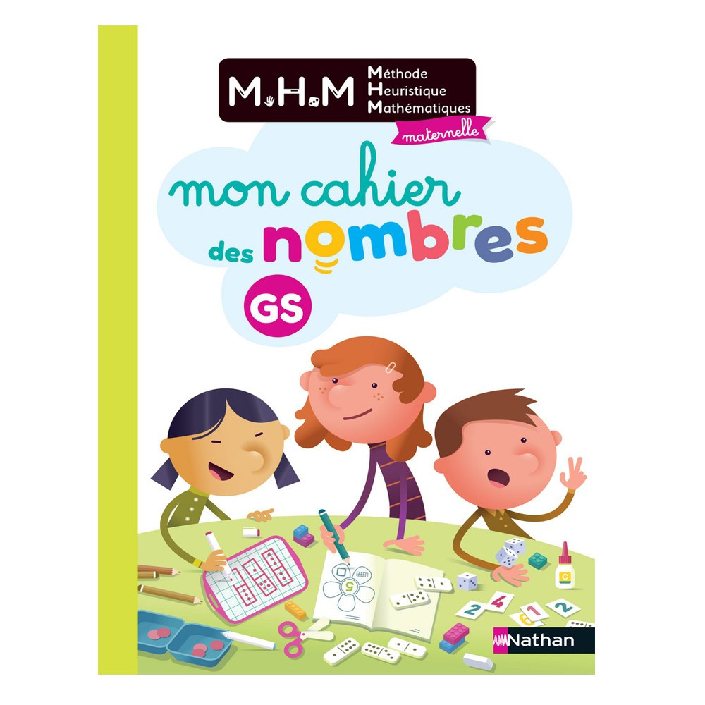 Méthode Heuristique Mathématiques maternelle GS - Mon cahier des nombres
