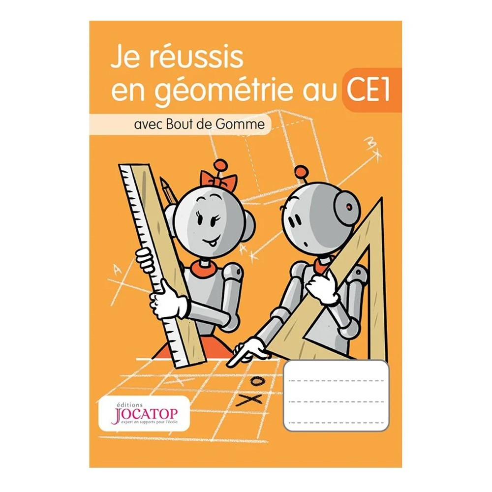 Je réussis en géométrie au CE1 avec Bout de Gomme