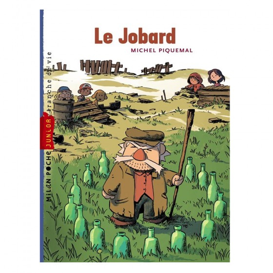 Le jobard - Poche Michel...