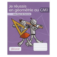 Je réussis en géométrie au CM1 avec Bout de Gomme