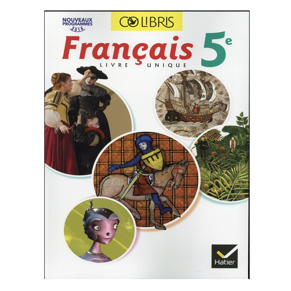 Francais 5e Cycle 4 Colibris - Manuel de l'élève, avec un carnet de bord