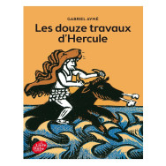 Les douze travaux d'Hercule - Gabriel Aymé