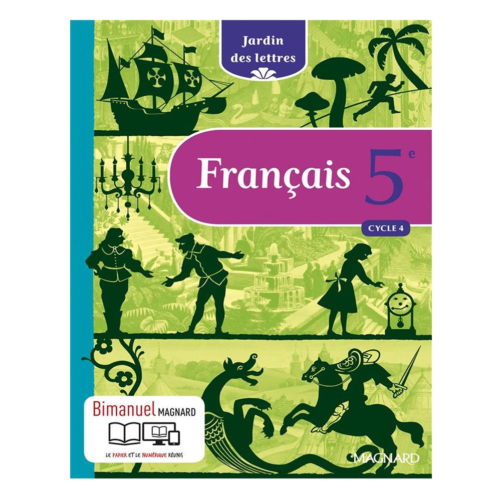 Français 5e cycle 4 Jardin des Lettres