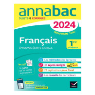 Annabac- Français 1re générale - Sujets & corrigés (2024)