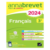 Annabrevet- Français 3e - Sujets & corrigés (2024)