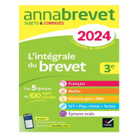 Annabrevet - L'intégrale du brevet 3e - Sujets & corrigés (2024)