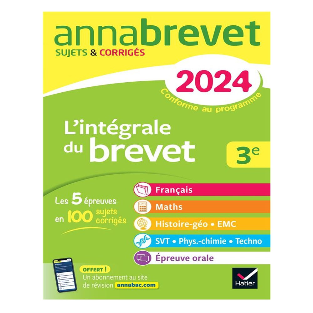 Annabrevet - L'intégrale du brevet 3e - Sujets & corrigés (2024)
