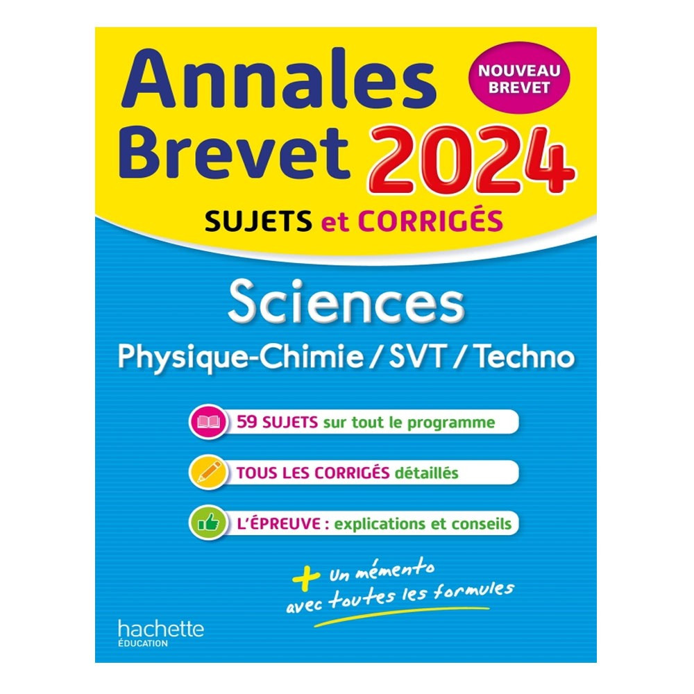 Annales BREVET 2024 - Sciences 3e - Physique-chimie/SVT/Techno Sujets et corrigés