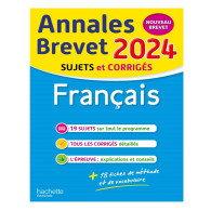 Annales BREVET 2024- Français 3e - Sujets et corrigés