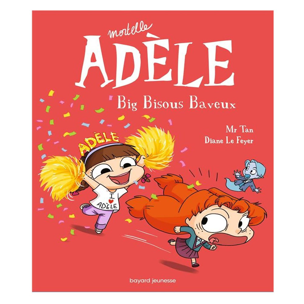 Mortelle Adèle Tome 13 -  Big bisous baveux