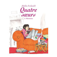 Quatre sœurs Tome 2 -  Hortense
