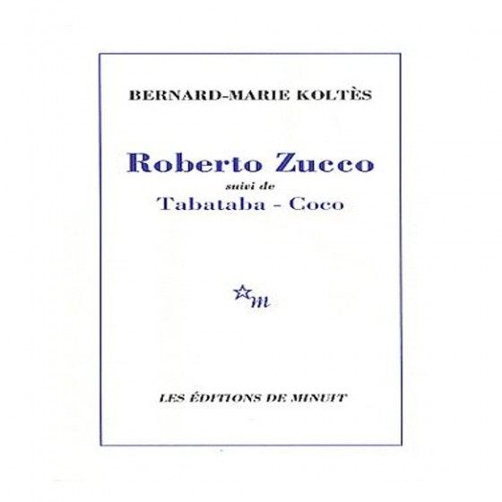 Roberto Zucco suivi de...