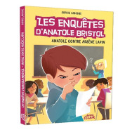 Anatole contre Arsène Lapin - Sophie Laroche
