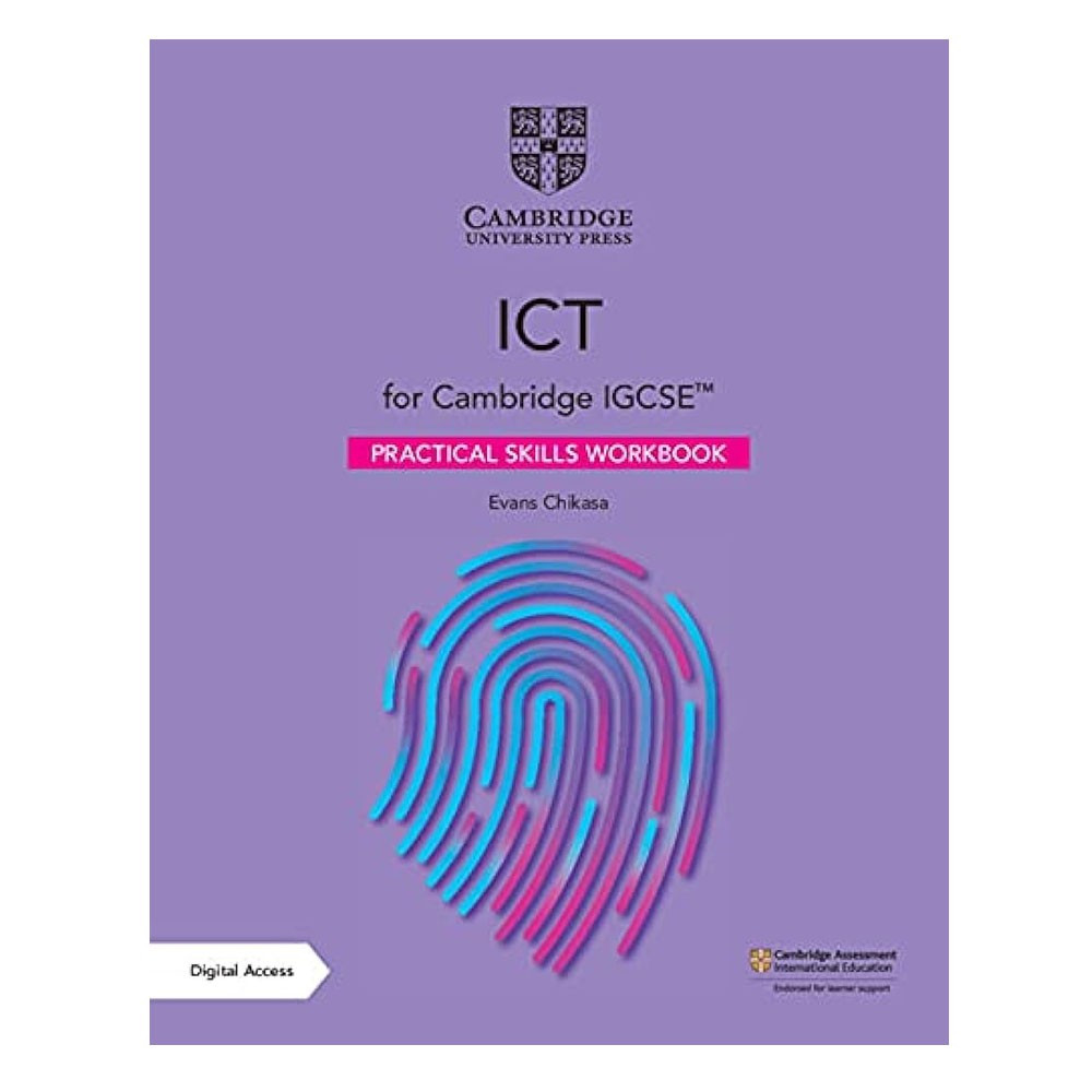 Cambridge IGCSE™ ICT Practical Skills Workbook with Digital Access